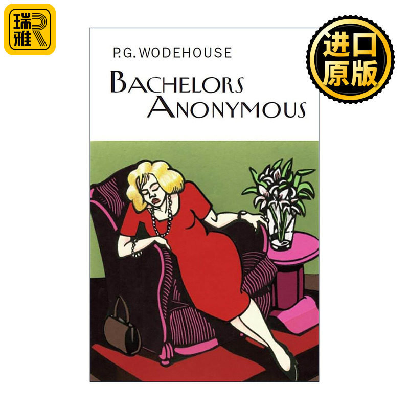 英文原版 Bachelors Anonymous 单身汉匿名会 P.G.伍德豪斯后期长篇幽默小说 Everyman精装收藏版 英文版 进口英语原版书籍
