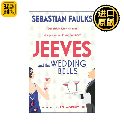Jeeves and the Wedding Bells 吉夫斯和婚礼 塞巴斯蒂安·福克斯 万能管家吉夫斯同人小说 P.G.伍德豪斯笔下经典角色