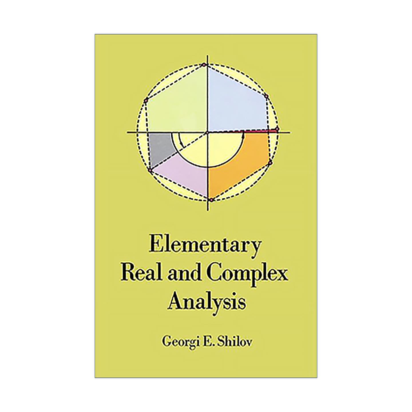 Elementary Real and Complex Analysis  初等实数和复分析 Dover数学丛书 高校教材