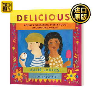 Delicious Poems Celebrating Street Food around the World儿童绘本
