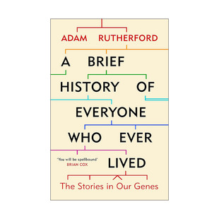 Everyone Lived Brief 亚当·卢瑟福 Rutherford 历史与未来 Who History 基因 我们人类 Ever Adam 全人类