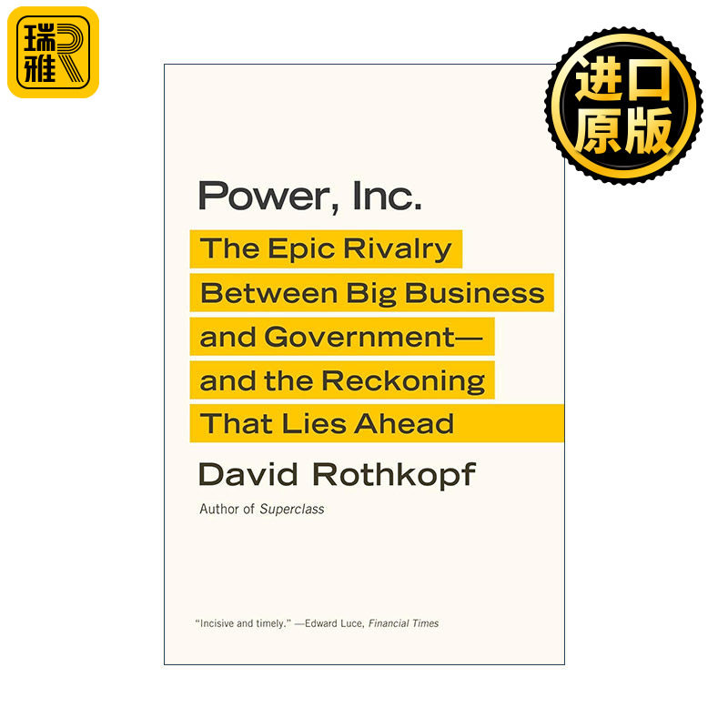 Power, Inc.  权力组织 大公司与政府间历史悠久的博弈及前景思考