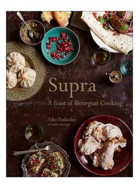 英文原版 Supra a Feast of Georgian Cooking 格鲁吉亚美食食谱书 精装 英文版 进口英语原版书籍