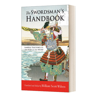 英文原版 The Swordsman's Handbook 剑客手册 剑道上的武士教导 英文版 William Scott Wilson 进口英语原版书籍