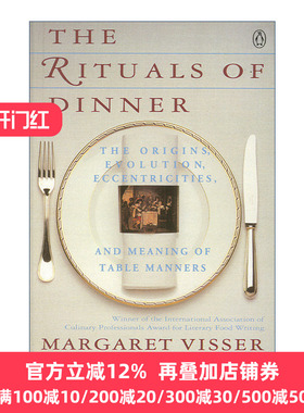 The Rituals of Dinner 饮食行为学 文明举止的起源 发展与含义 Margaret Visser