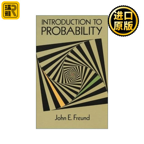 Introduction to Probability 概率导论 数理统计作者John E. Freund