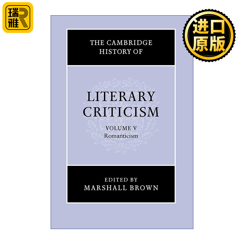 The Cambridge History of Literary Criticism 剑桥文学批评史 卷五 浪漫主义