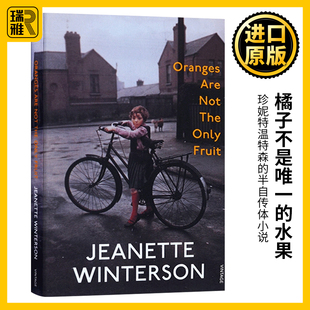 半自传体小说 珍妮特温特森进口英语书籍 Oranges The Only Not 英文原版 Are 女性主义BBC剧集原著 橘子之外 Fruit 其他水果