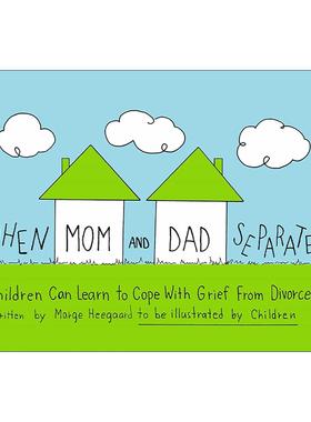 英文原版 When Mom and Dad Separate 爸爸妈妈分开了 孩子也能走出离婚悲伤“画”出情绪系列 英文版 进口英语原版书籍