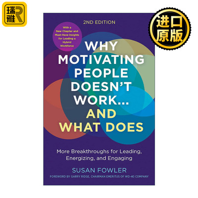 Why Motivating People Doesnt Workand What Does