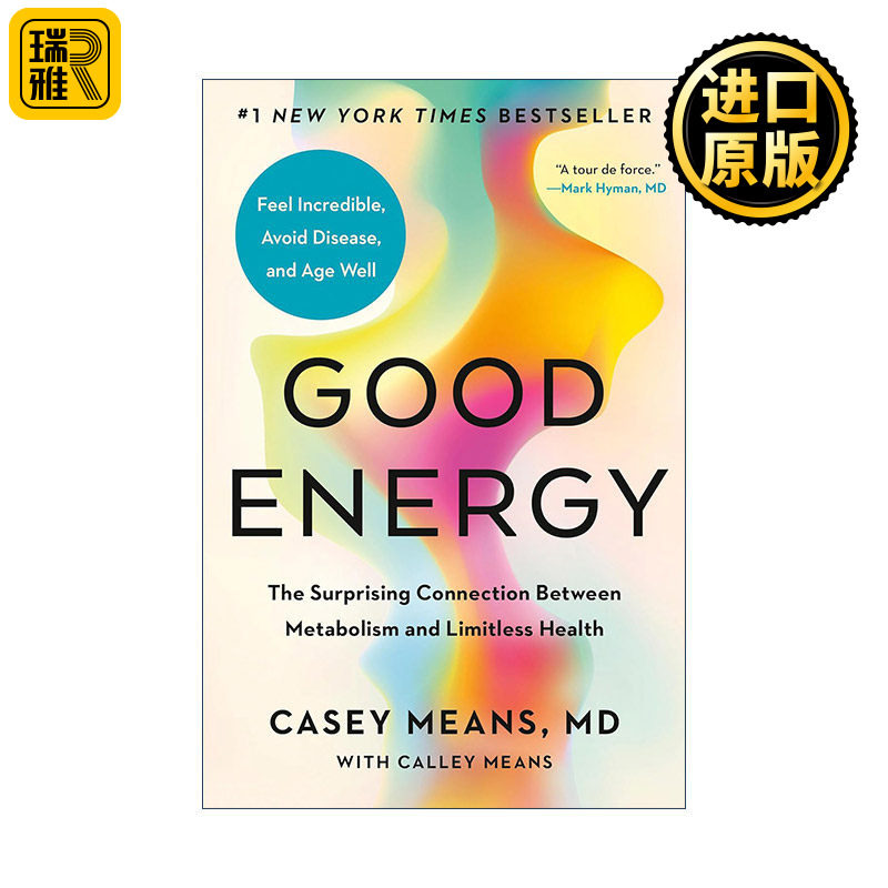 Good Energy 好的能量 新陈代谢与无限健康间的惊人联系 Casey Md Means 精装