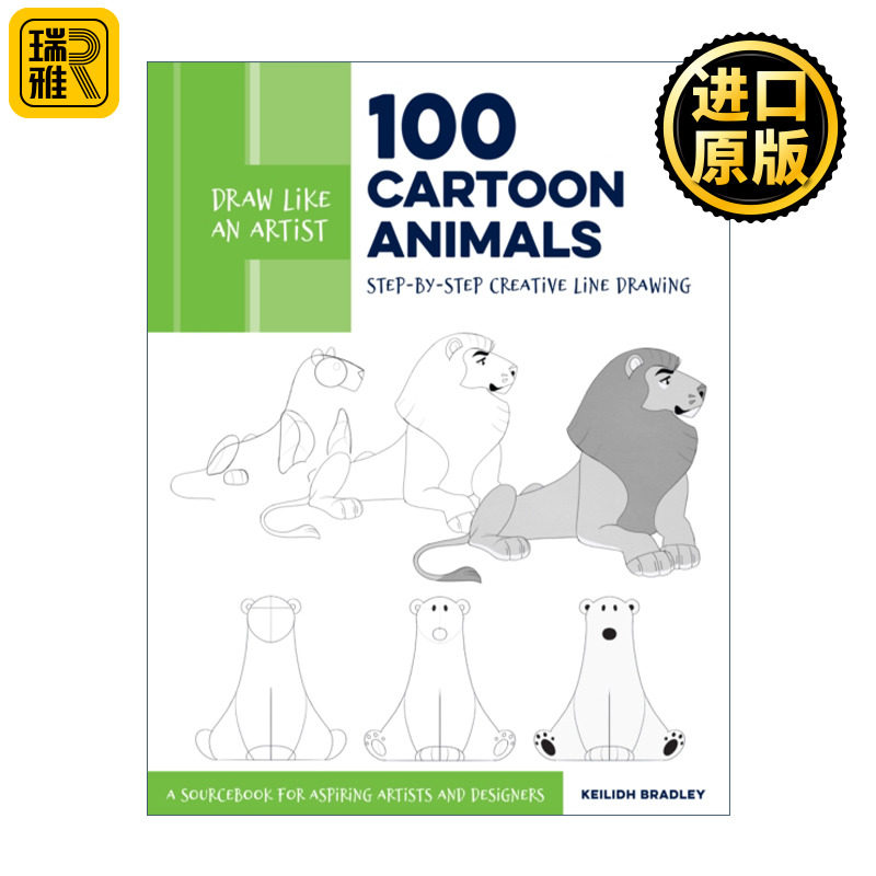 Draw Like an Artist: 100 Cartoon Animals 像艺术家一样画画 100个卡通动物
