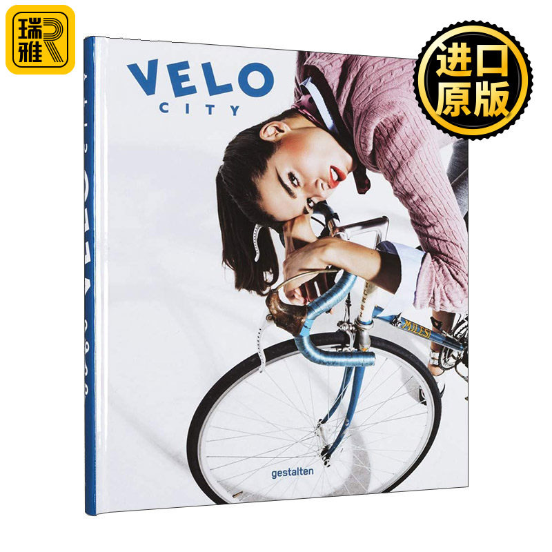 Velo City gestalten 英文原版 自行车文化与城市生活 特色自行车组装设计 精装英文版