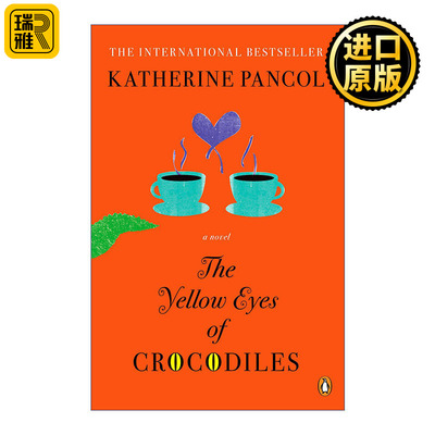 The Yellow Eyes of Crocodiles 鳄鱼的黄眼睛 同名法国电影原著 女性幽默小说 Katherine Pancol