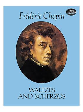 英文原版 Waltzes and Scherzos 肖邦圆舞曲和谐谑曲 华尔兹舞曲 乐谱 Frédéric Chopin 英文版 进口英语原版书籍