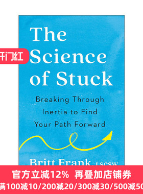 The Science of Stuck 困住的科学 突破惯性 找到前进的道路 改变生活指南 Britt Frank