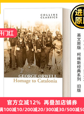 英文原版 Homage to Catalonia 向加泰罗尼亚致敬 Collins Classics 柯林斯经典系列 旧版 英文版 George Orwell 进口英语原版书籍