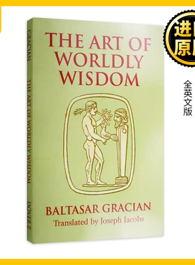 世俗智慧的艺术 英文原版 The Art of Worldly Wisdom 全英文版 Gracian y. Morales进口原版英语书籍