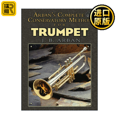 Arban's Complete Conservatory Method for Trumpet 阿尔班音乐学院小号演奏技巧完整指南 号手宝典 威尼斯狂欢节