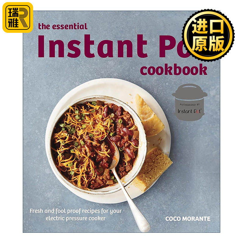 英文原版 The Essential Instant Pot Cookbook 一锅炖 电压力锅搞定美食 食谱书 英文版 进口英语原版书籍