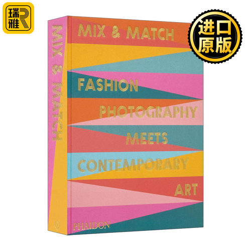 英文原版 Mix & Match 混搭 时尚摄影邂逅当代艺术 精装 英文版 进口英语原版书籍