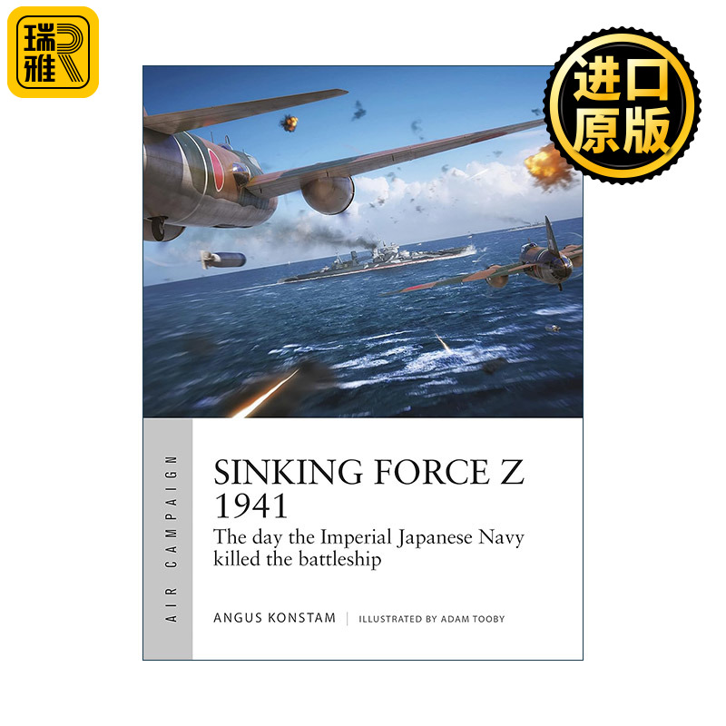 Sinking Force Z 1941 Z
