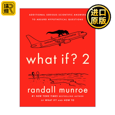英文原版 What If? 2 那些古怪又让人忧心的问题续作 如果这样 会怎样 科学妙答 第2部 Randall Munroe 精装