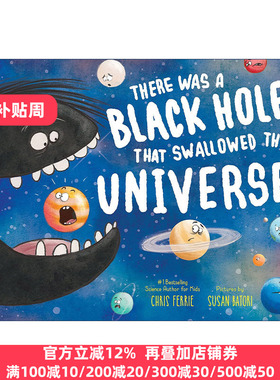 英文原版 There Was a Black Hole that Swallowed the Universe 有个黑洞吞掉了整个宇宙 儿童天文学科普百科绘本 Chris Ferrie