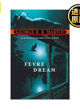 Fevre Dream 热夜之梦 George R. R. Martin乔治马丁