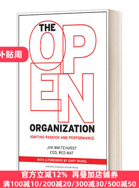 The Open Organization 开放式组织 面向未来的组织管理新范式 精装 Jim Whitehurst