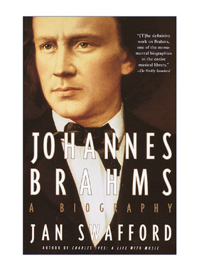 Johannes Brahms 约翰内斯·勃拉姆斯传 Jan Swafford 英文版 进口英语原版书籍
