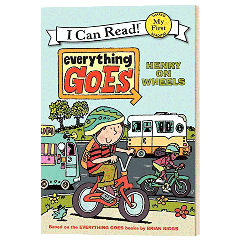 Everything Goes Henry on Wheels My First I Can Read