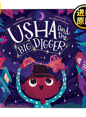 Usha and the Big Digger Sandhya Prabhat儿童绘本