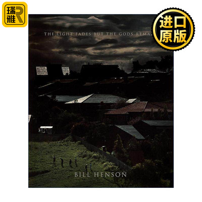英文原版 Bill Henson The Light Fades But The Gods Remain 比尔·亨森精装摄影集 光芒散去但众神依然 英文版 进口英语原版书籍