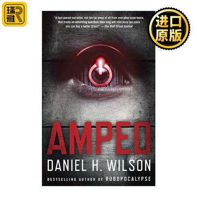 Amped 智能侵略 惊悚科幻小说 机器人启示录作者Daniel H. Wilson