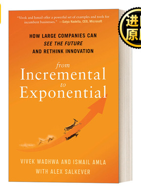 英文原版 From Incremental to Exponential : Vivek Wadhwa