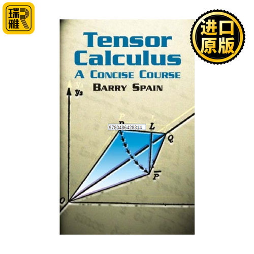 Tensor Calculus 张量微积分 简明课程 Barry Spain