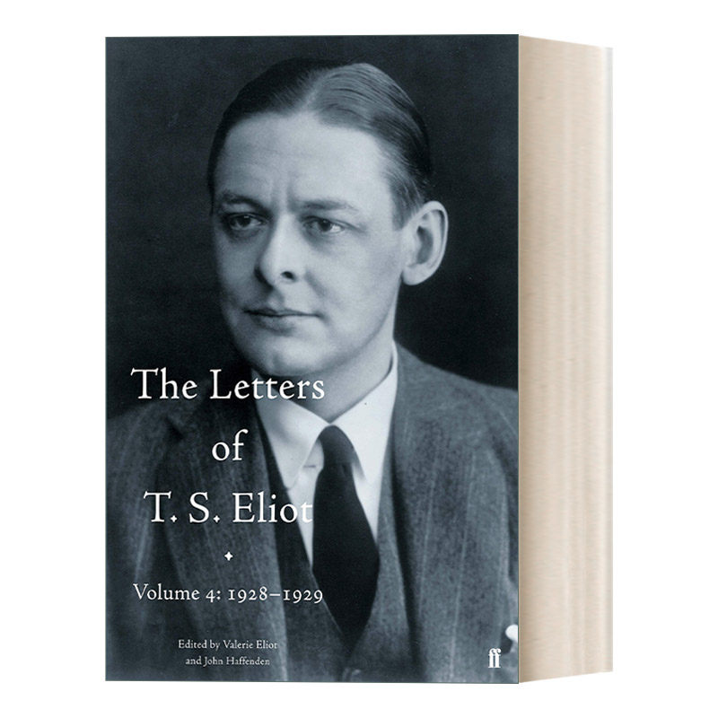 英文原版 The Letters of T. S. Eliot Volume 4: 1928-1929 T.S.