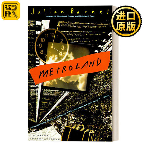 Metroland (Vintage International) 伦敦郊区 布克奖得主Julian Barnes 自传色彩小说