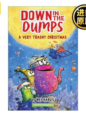 Down in the Dumps #3: A Very Trashy Christmas 英文原版