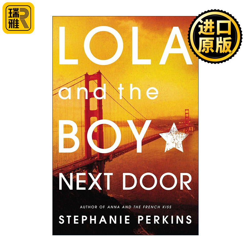 英文原版 Lola and the Boy Next Door Anna and the French Kiss 02 罗拉与隔壁的男孩 青春浪漫小说 Stephanie Perkins 英文版