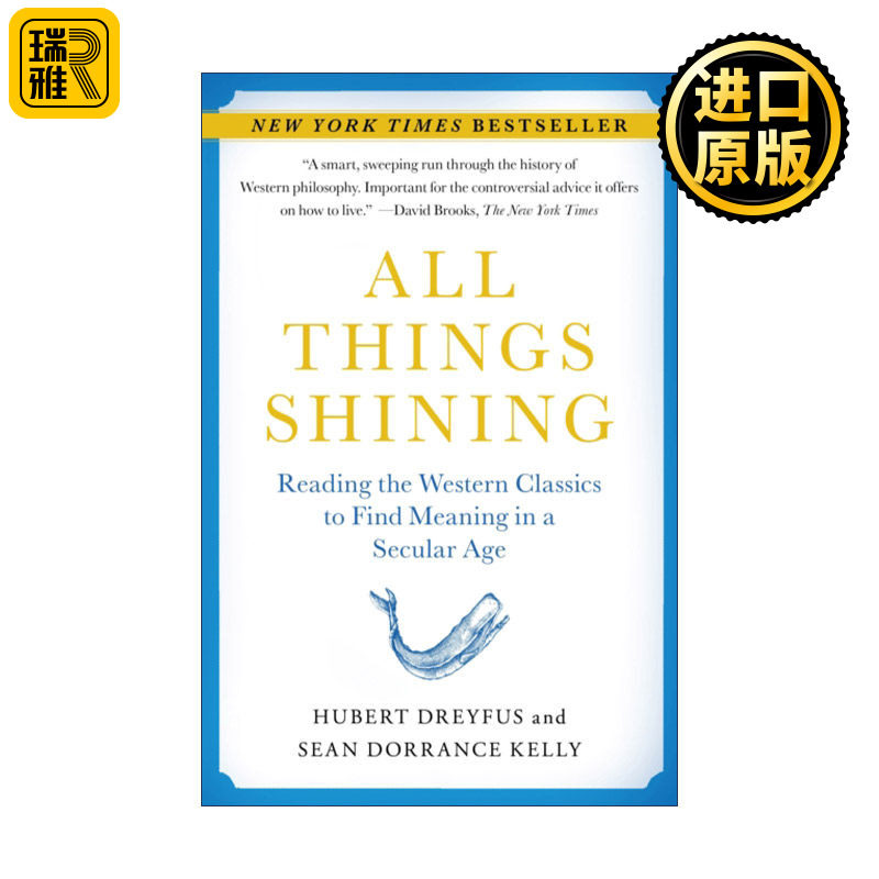 All Things Shining 万物闪耀  在世俗时代过有价值的生活 加州大学教授Hubert Dreyfus 英文原版 进口英语书籍
