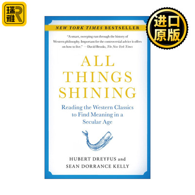 All Things Shining 万物闪耀  在世俗时代过有价值的生活 加州大学教授Hubert Dreyfus 英文原版 进口英语书籍