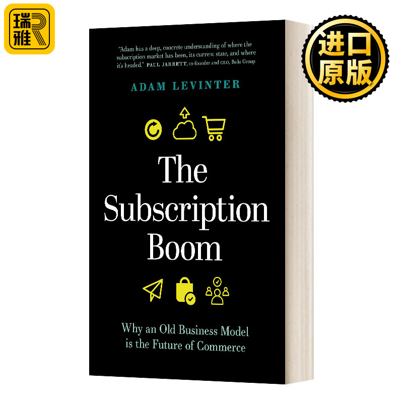The Subscription Boom 订阅热潮：为什么旧的商业模式是商业的未来 精装 英文原版