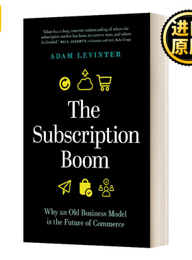 The Subscription Boom 订阅热潮：为什么旧的商业模式是商业的未来 精装 英文原版