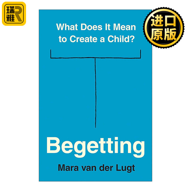英文原版 Begetting 生育 要孩子意味着什么 哲学 精装 Mara van der Lugt 普林斯顿大学出版社 英文版 进口英语原版书籍