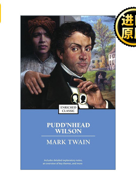 Pudd'nhead Wilson 傻瓜威尔逊 马克吐温  Enriched Classics系列