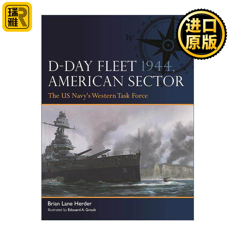 英文原版 D-Day Fleet 1944 American Sector 二战诺曼底登陆舰队 美国海军西部特遣部队 军事历史画册参考书 进口英语原版书籍