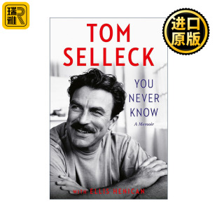 Know Memoir 美国演员汤姆·塞立克自传 夏威夷神探主演 You 老友记Richard扮演者 Never