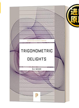 三角之美 边边角角的趣事 英文原版 Trigonometric Delights 英文版 Eli Maor 进口英语原版书籍
